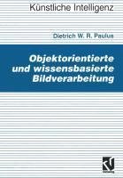 Objektorientierte und wissensbasierte Bildverarbeitung