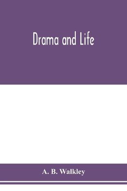 Drama and life