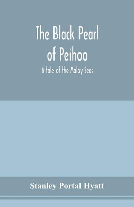 The black pearl of Peihoo