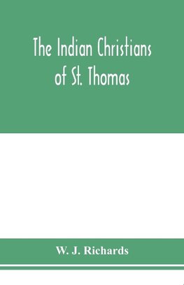 The Indian Christians of St. Thomas