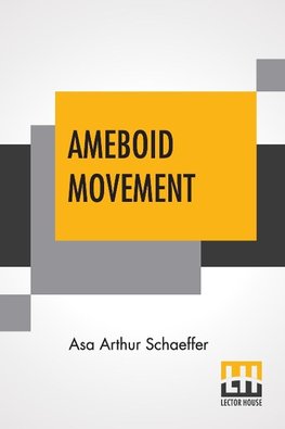 Ameboid Movement