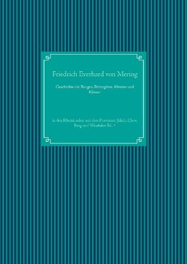 Geschichte der Burgen, Rittergüter, Abteien und Klöster