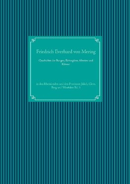 Geschichte der Burgen, Rittergüter, Abteien und Klöster