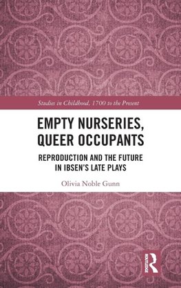 Empty Nurseries, Queer Occupants