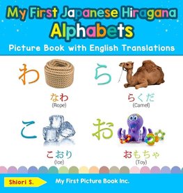 My First Japanese Hiragana Alphabets Picture Book with English Translations