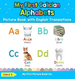 My First Galician Alphabets Picture Book with English Translations