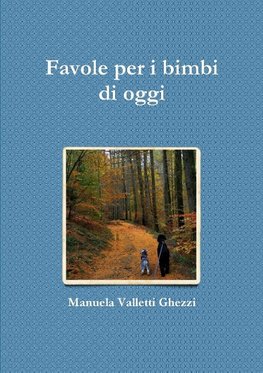 Favole per i bimbi di oggi