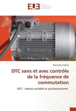 DTC sans et avec contrôle de la fréquence de commutation