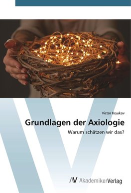 Grundlagen der Axiologie