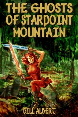 The Ghosts of Starpoint Mountain