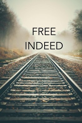 Free Indeed