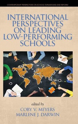 International Perspectives on Leading Low-Performing Schools  (hc)