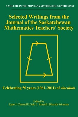 Selected Writings from the Journal of the Saskatchewan Mathematics Teachers' Society