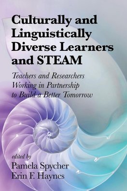 Culturally and Linguistically Diverse Learners and STEAM