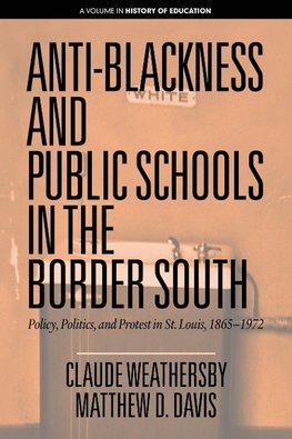 Anti-Blackness and Public Schools in the Border South