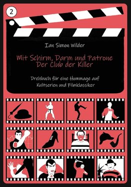 Mit Schirm, Darm und Patrone - Der Club der Killer