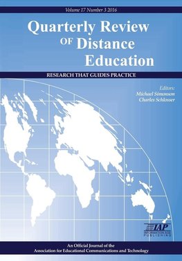 Quarterly Review of Distance Education "Research That Guides Practice" Vol.17 No.3 2016