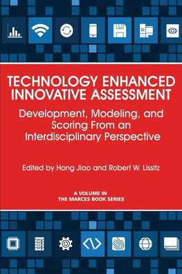 Technology Enhanced Innovative Assessment