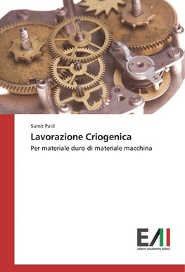 Lavorazione Criogenica