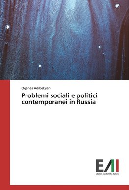 Problemi sociali e politici contemporanei in Russia