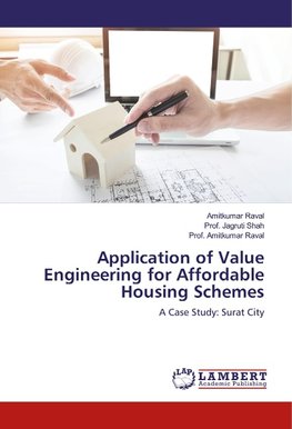 Application of Value Engineering for Affordable Housing Schemes