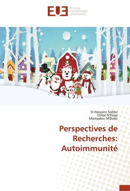 Perspectives de Recherches: Autoimmunité