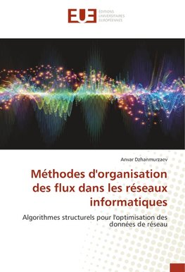 Méthodes d'organisation des flux dans les réseaux informatiques