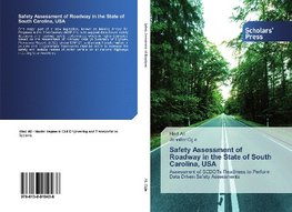 Safety Assessment of Roadway in the State of South Carolina, USA