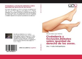 Ciudadanía y Exclusión.Debates sobre igualdad de derecho de los sexos.