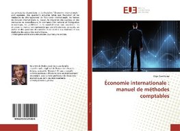 Économie internationale : manuel de méthodes comptables