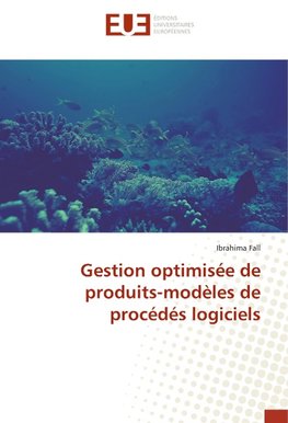 Gestion optimisée de produits-modèles de procédés logiciels