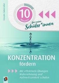 10 Minuten für meine Schüler - Konzentration fördern