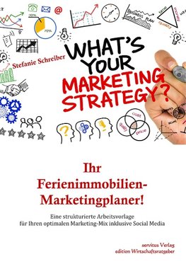 Ihr Ferienimmobilien-Marketingplaner!