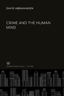 Crime and the Human Mind