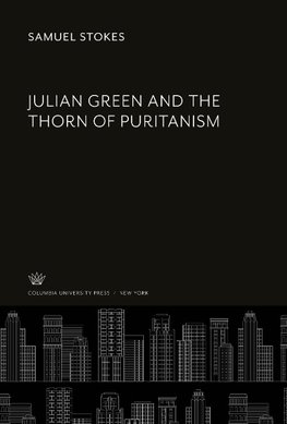 Julian Green and the Thorn of Puritanism