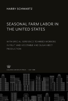 Seasonal Farm Labor in the United States