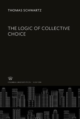 The Logic of Collective Choice