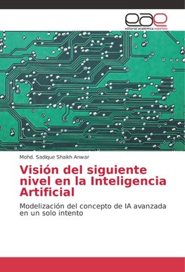 Visión del siguiente nivel en la Inteligencia Artificial