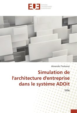 Simulation de l'architecture d'entreprise dans le système ADOit