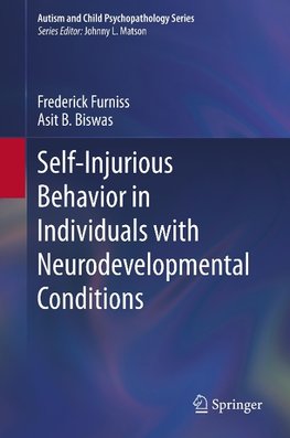 Self-Injurious Behavior in Individuals with Neurodevelopmental Conditions