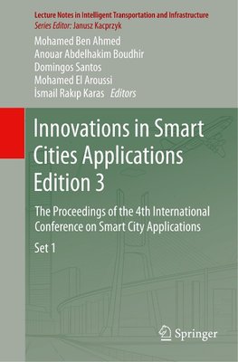 Innovations in Smart Cities Applications Edition 3