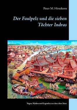 Der Faulpelz und die sieben Töchter Indras