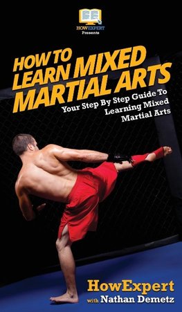 How To Learn Mixed Martial Arts