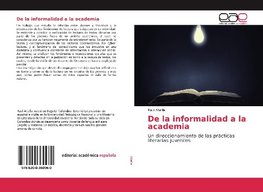 De la informalidad a la academia