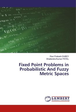 Fixed Point Problems in Probabilistic And Fuzzy Metric Spaces