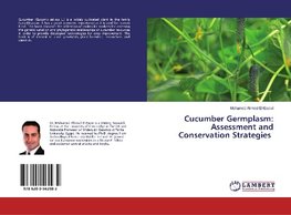 Cucumber Germplasm: Assessment and Conservation Strategies