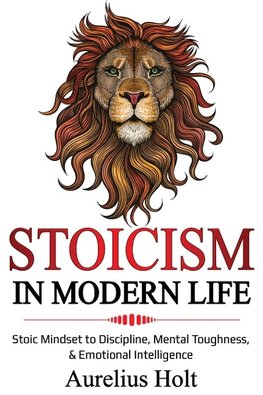 Stoicism in Modern Life