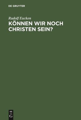 Können wir noch Christen sein?