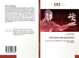 Éléments de biochimie