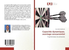 Capacités dynamiques, avantage concurrentiel